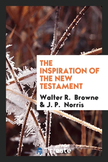 The Inspiration of the New Testament