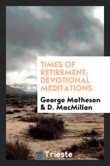 Times of Retirement; Devotional Meditations