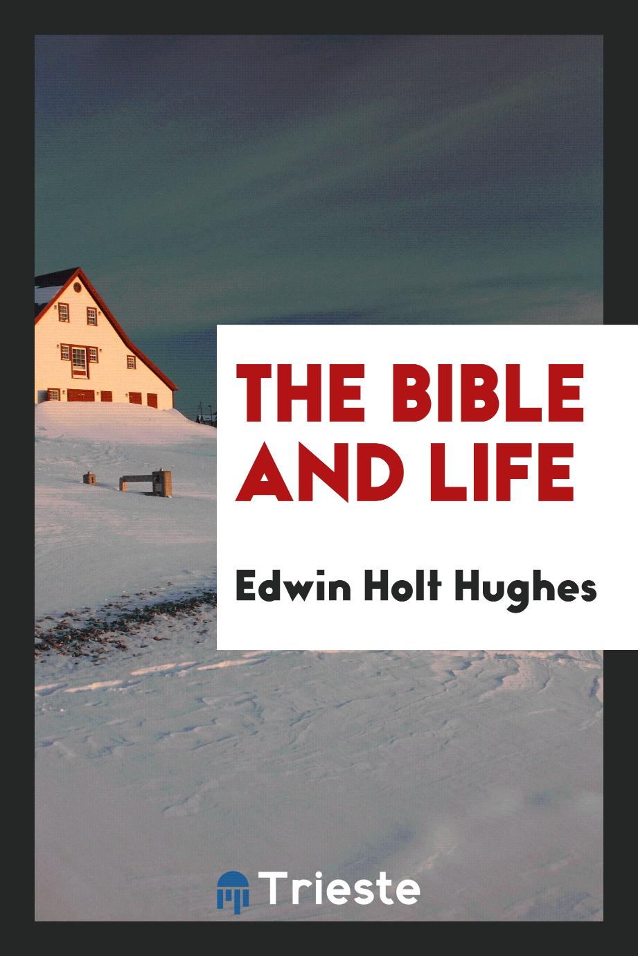 The Bible and life