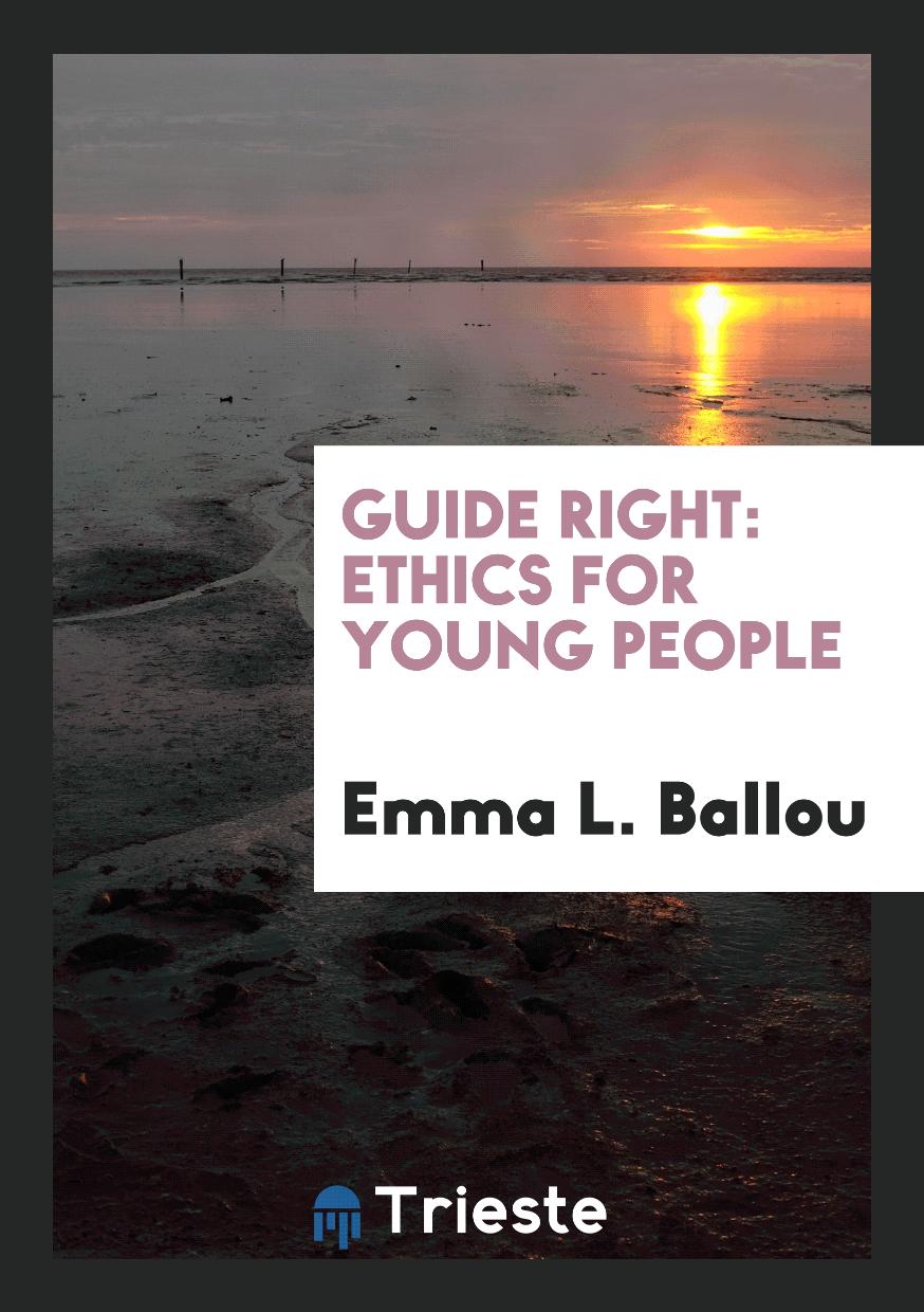 Guide Right: Ethics for Young People