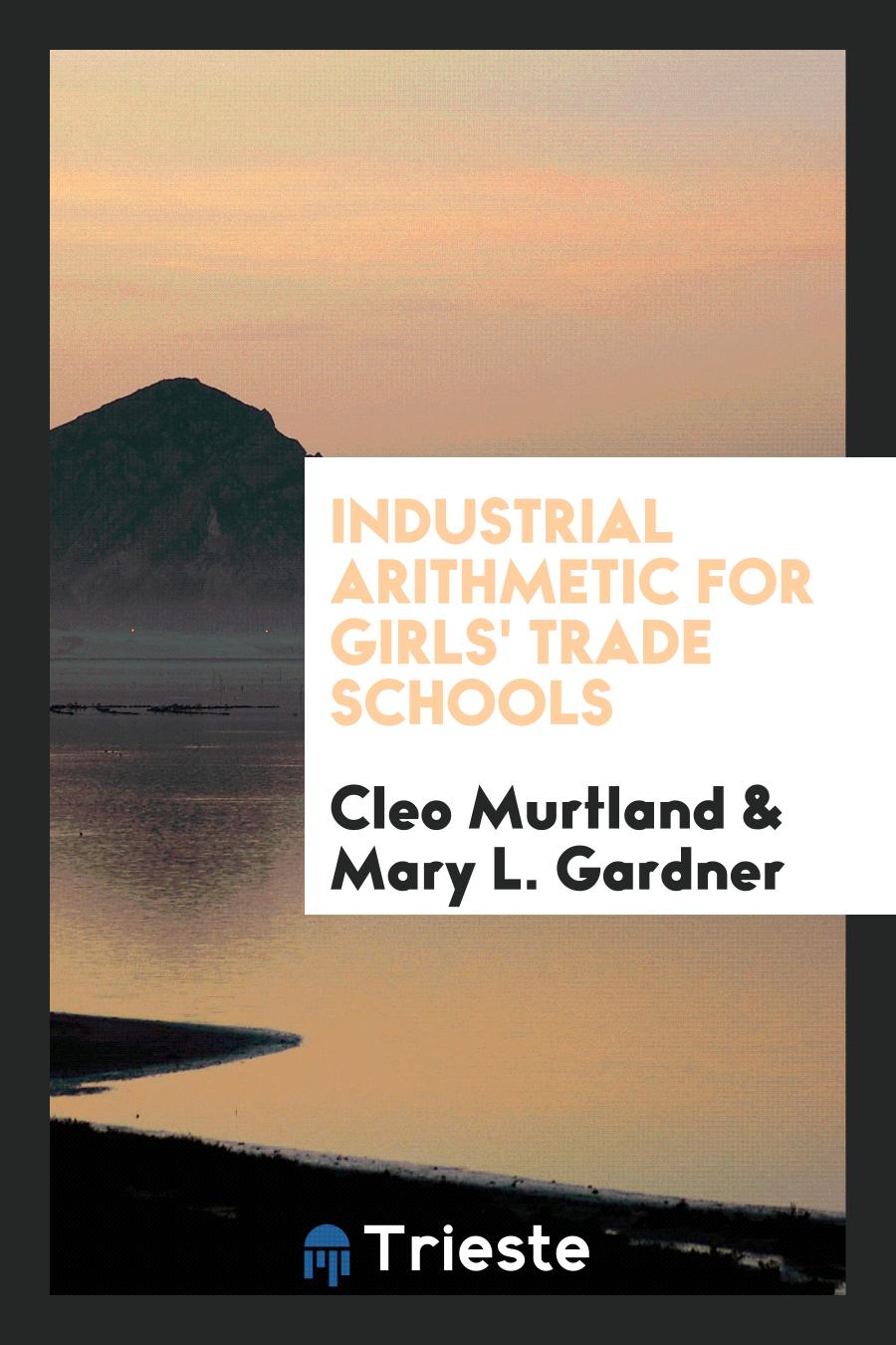 Industrial Arithmetic for Girls' Trade Schools