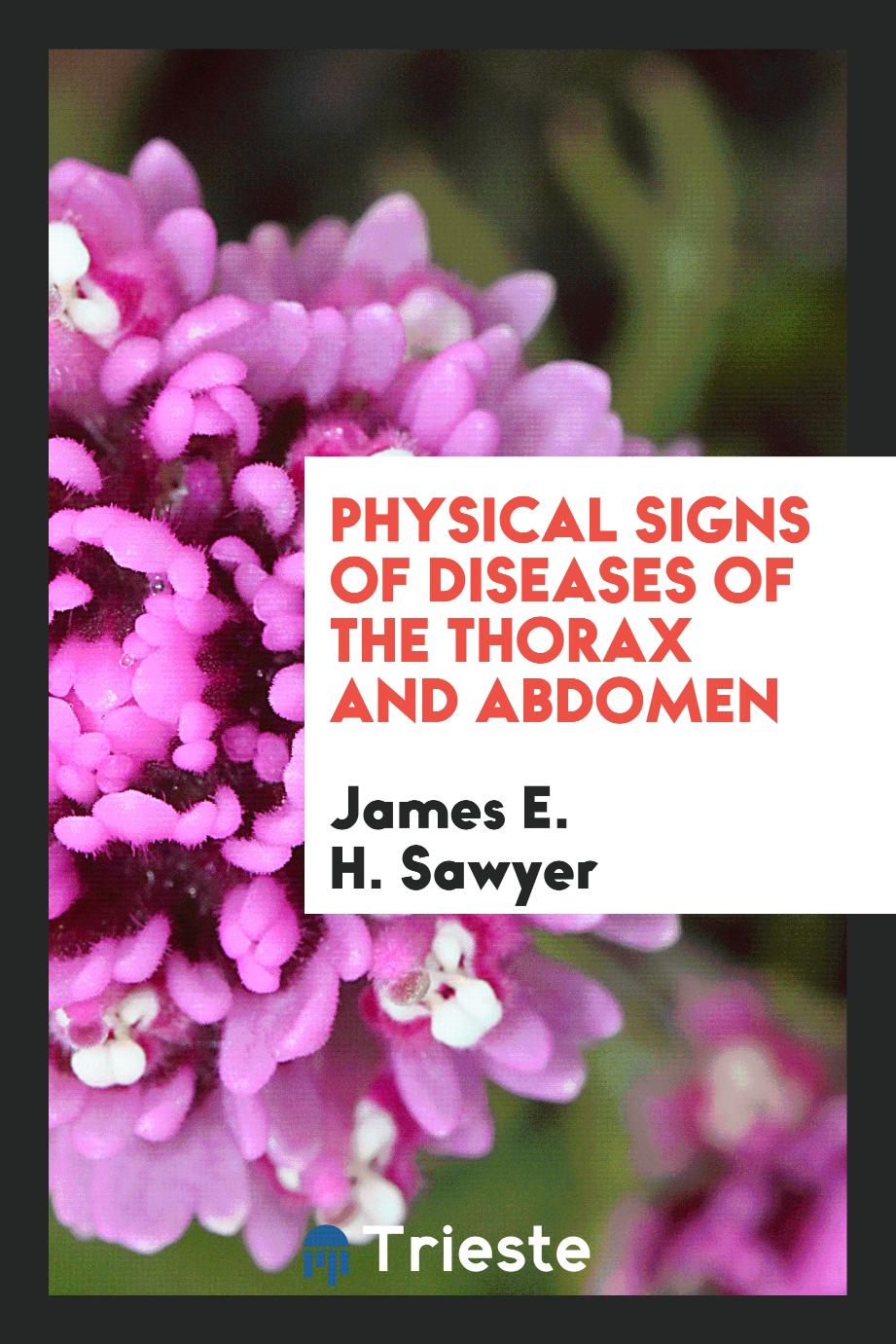 Physical Signs of Diseases of the Thorax and Abdomen