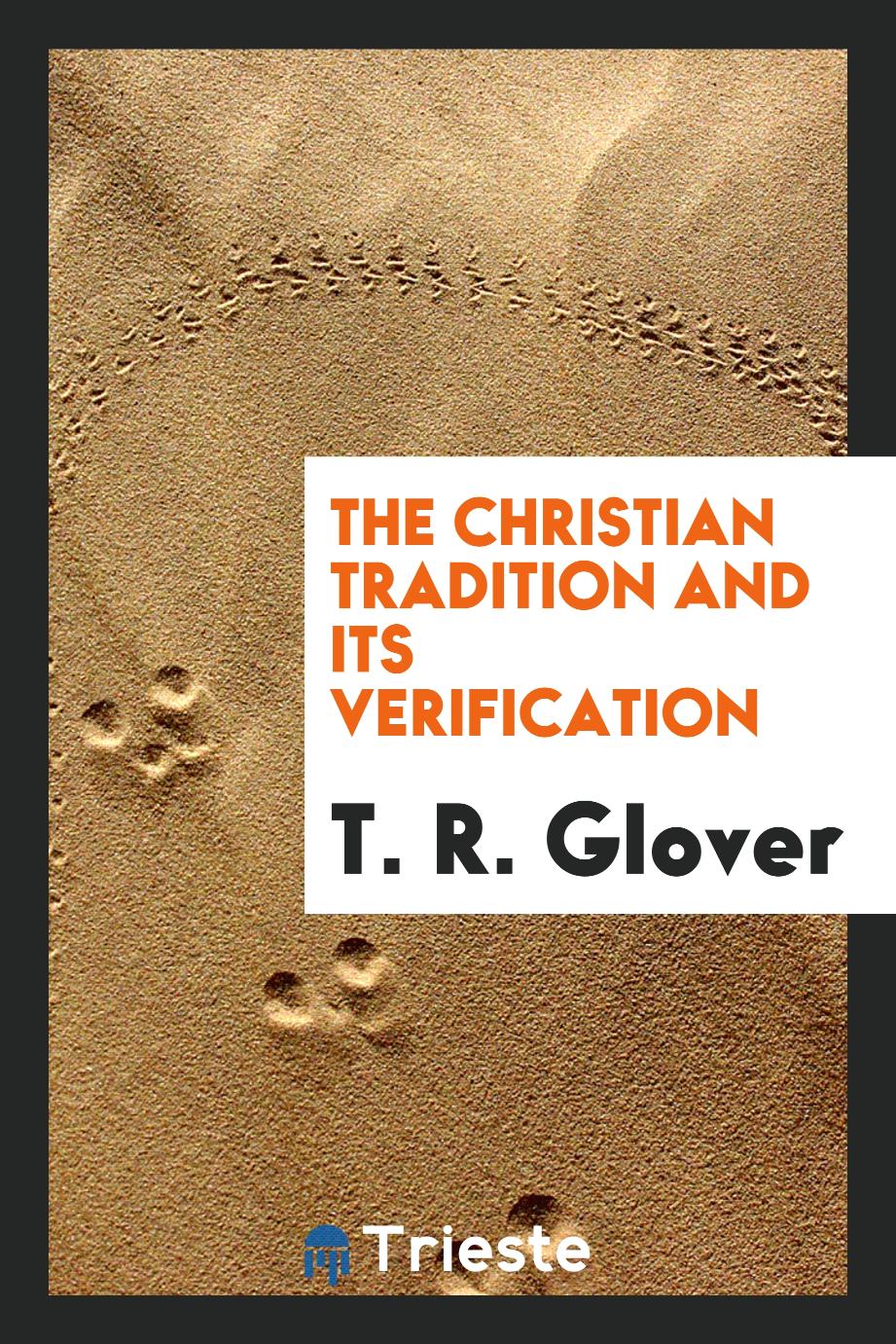The Christian tradition and its verification
