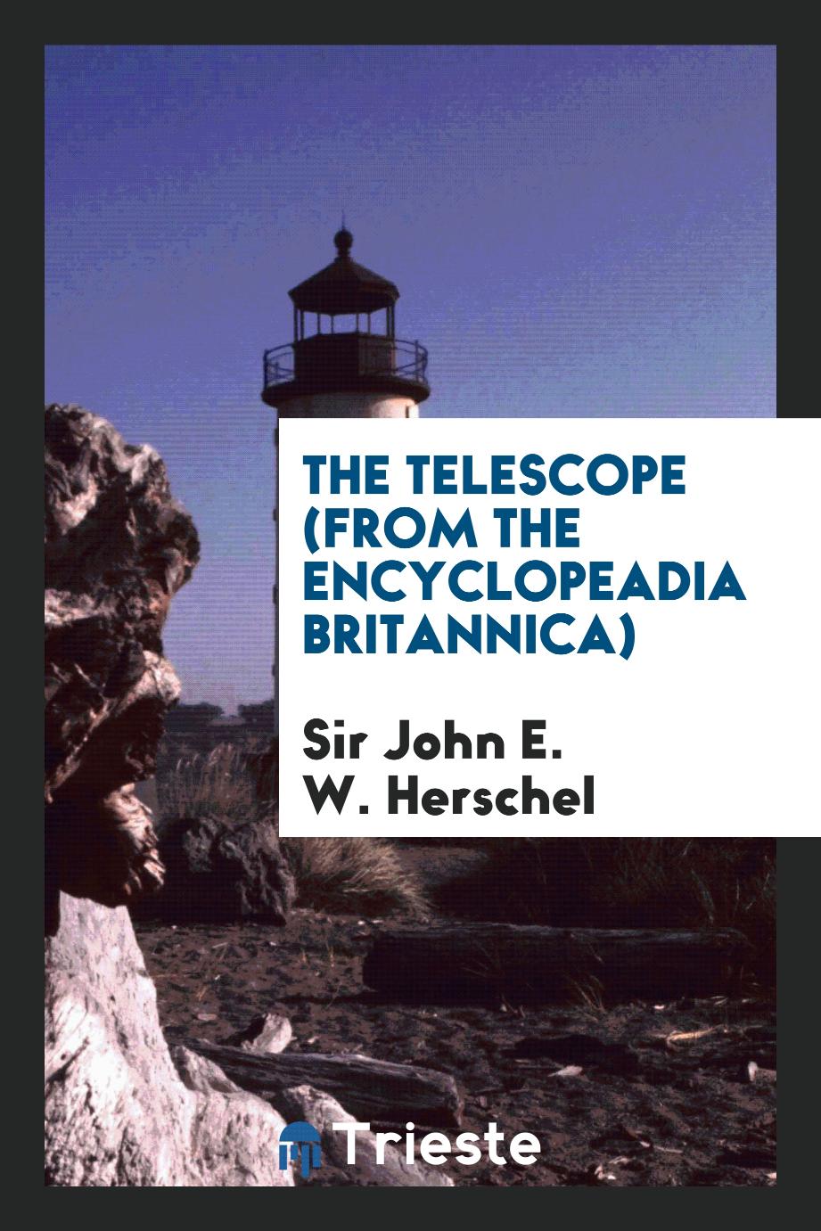 The Telescope (from the Encyclopeadia Britannica)