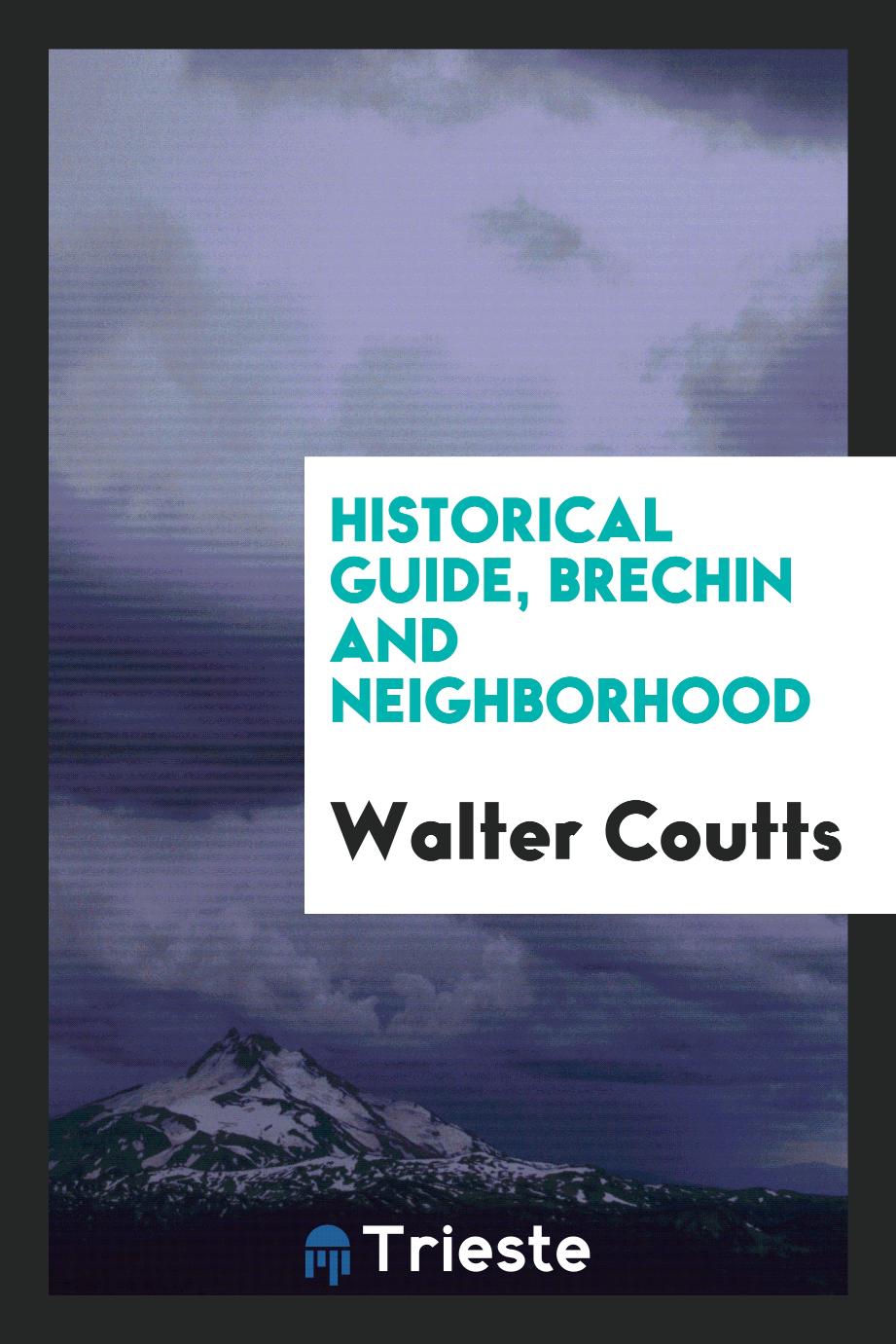 Historical guide, Brechin and neighborhood