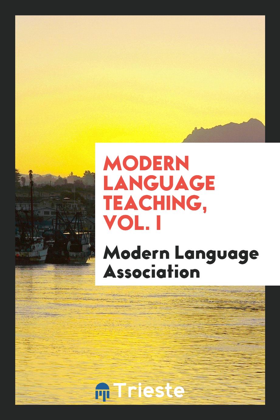 Modern language teaching, Vol. I