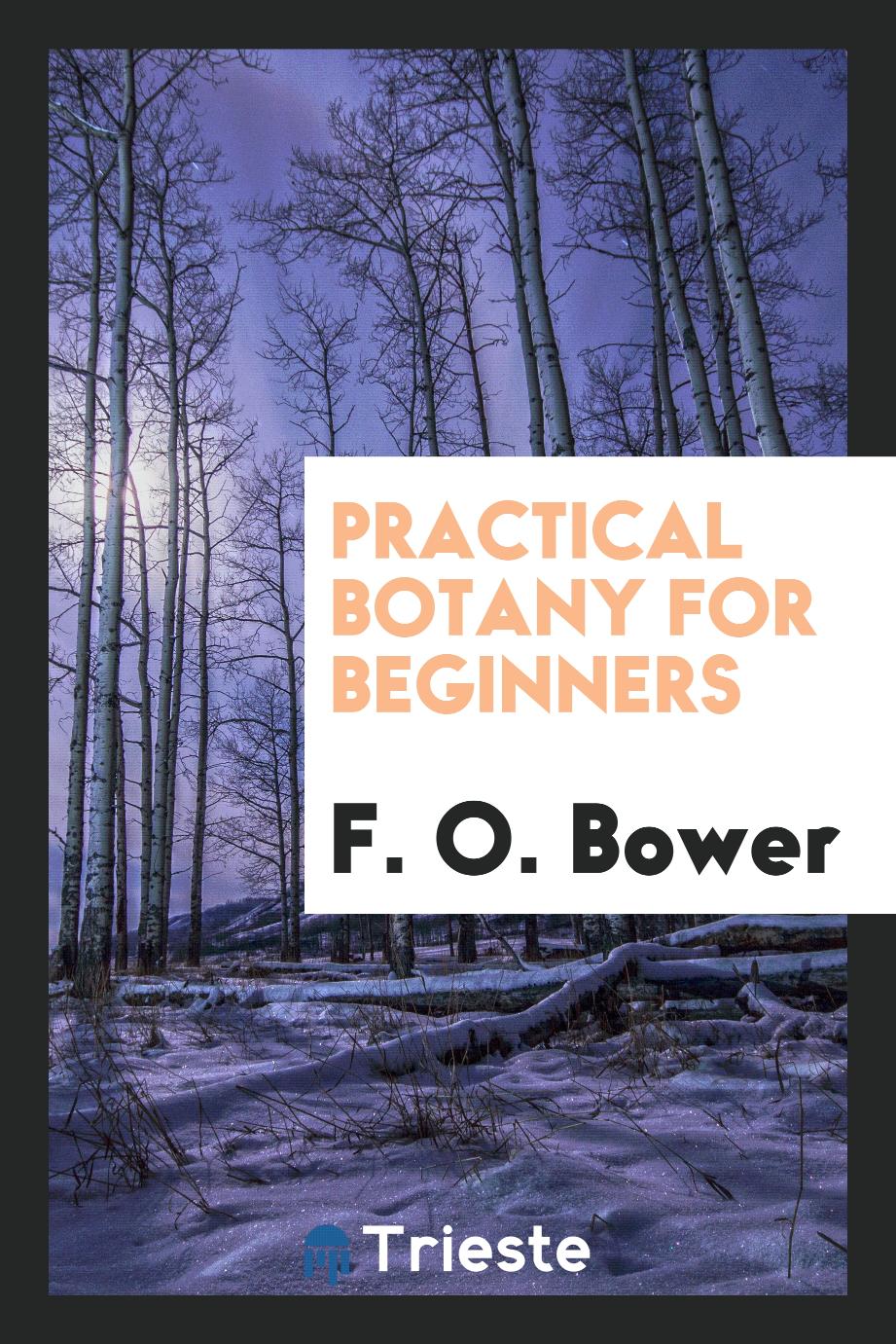 Practical botany for beginners