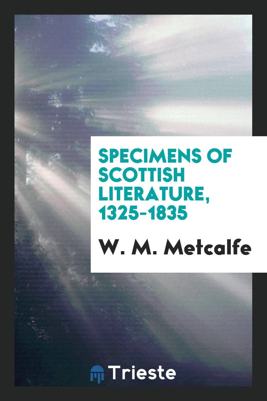 Specimens of Scottish literature, 1325-1835