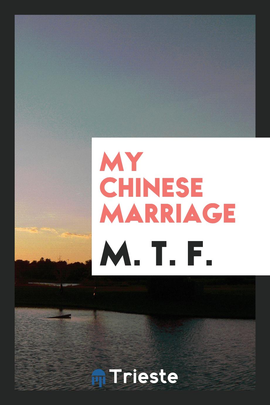 My Chinese marriage