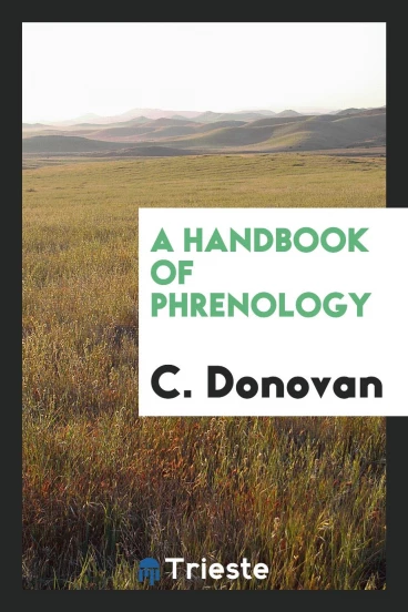 A Handbook of Phrenology