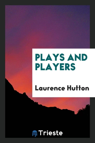 Plays and players