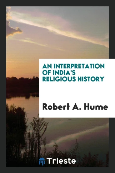 An interpretation of India's religious history