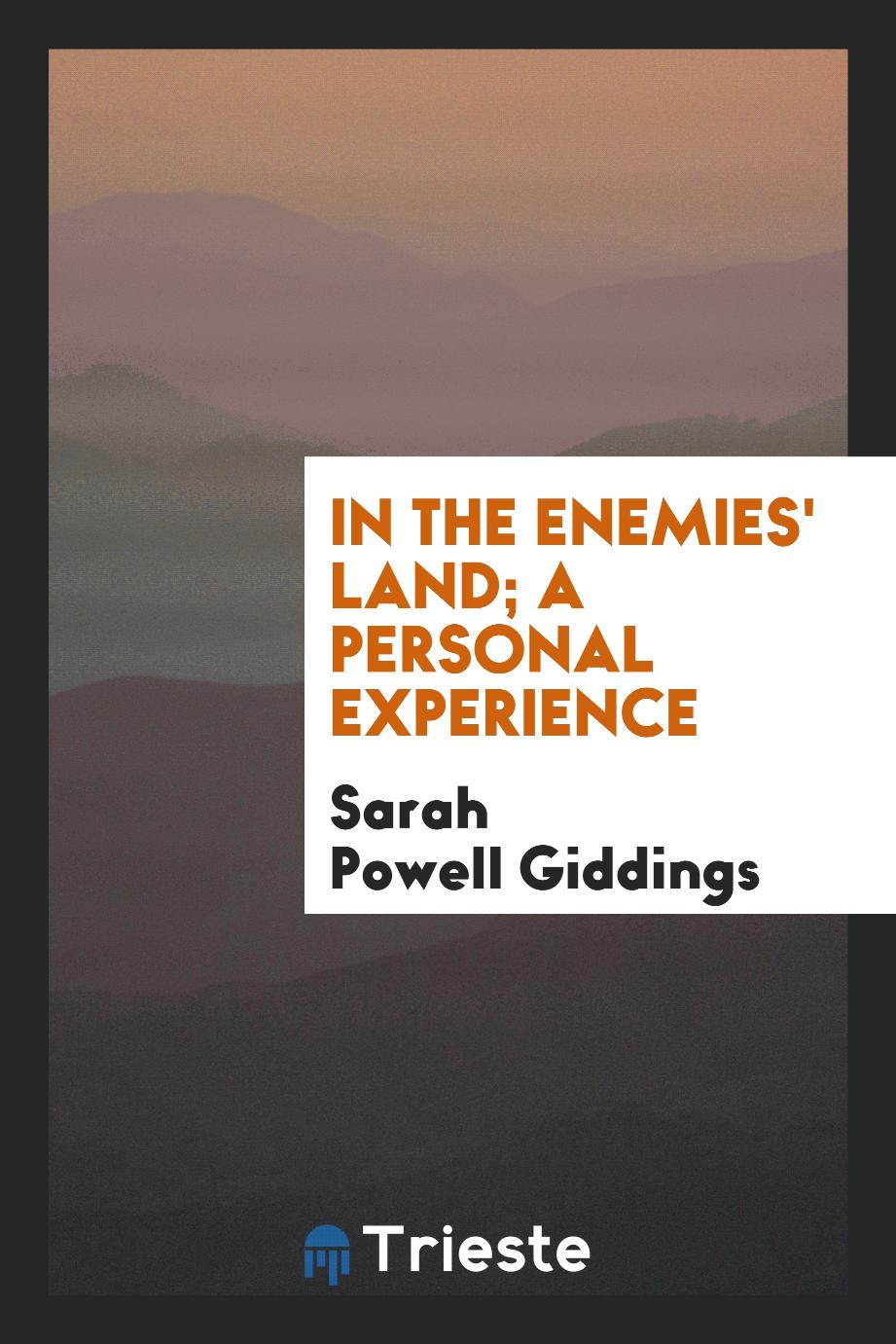 In the Enemies' Land; A Personal Experience