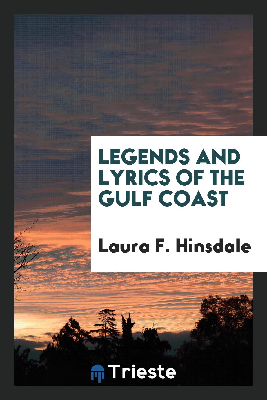 Legends and lyrics of the Gulf coast