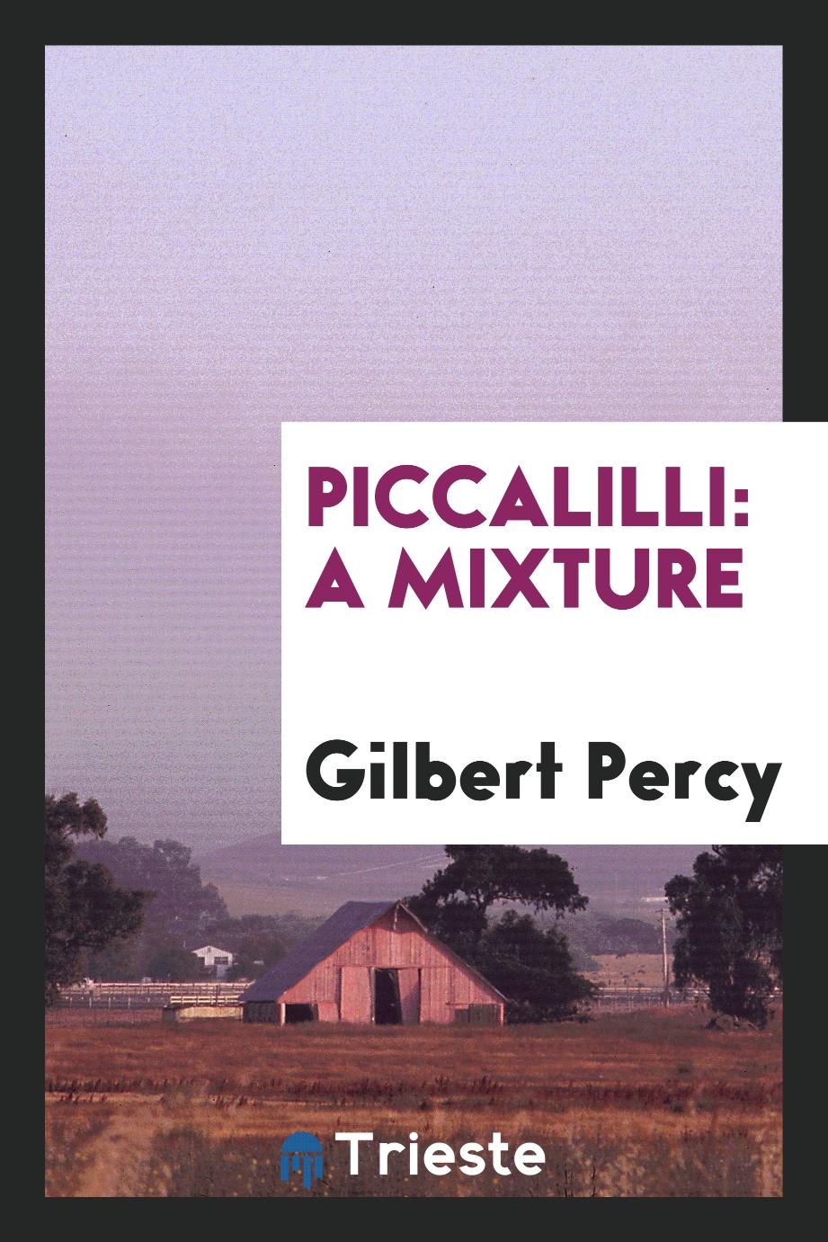 Piccalilli: A Mixture