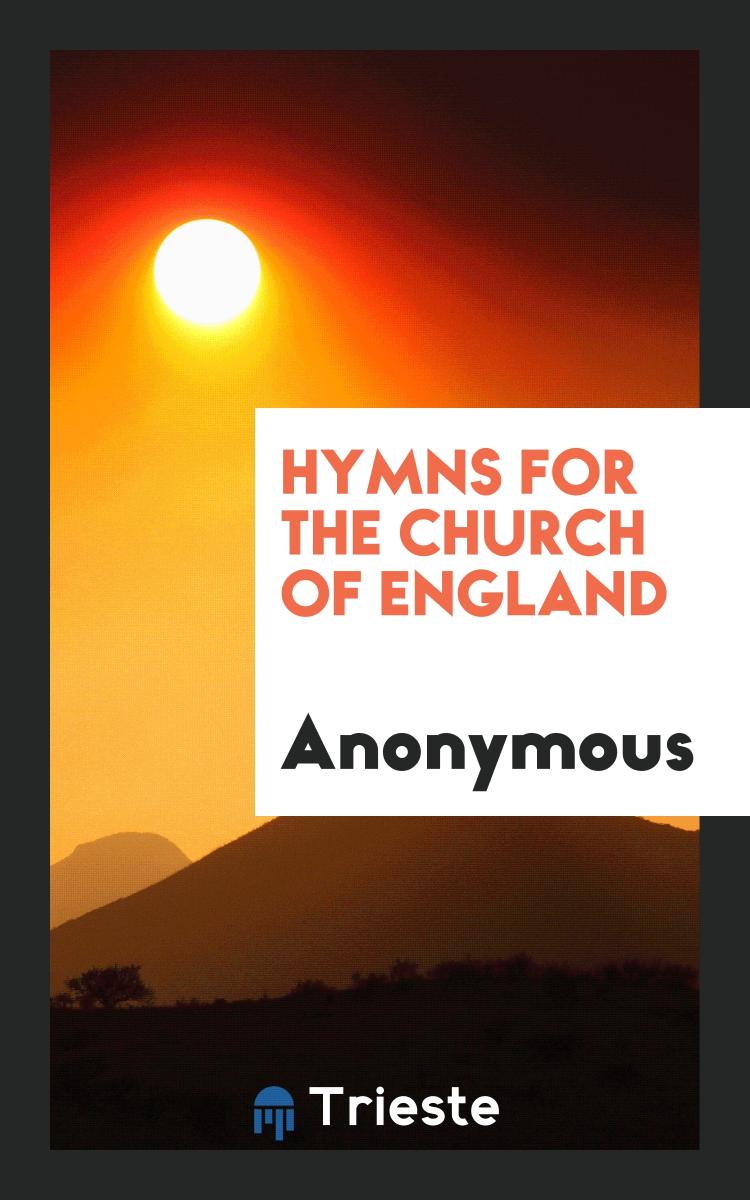 Hymns for the Church of England