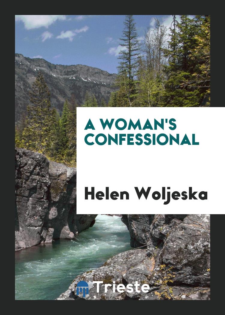 A Woman's Confessional