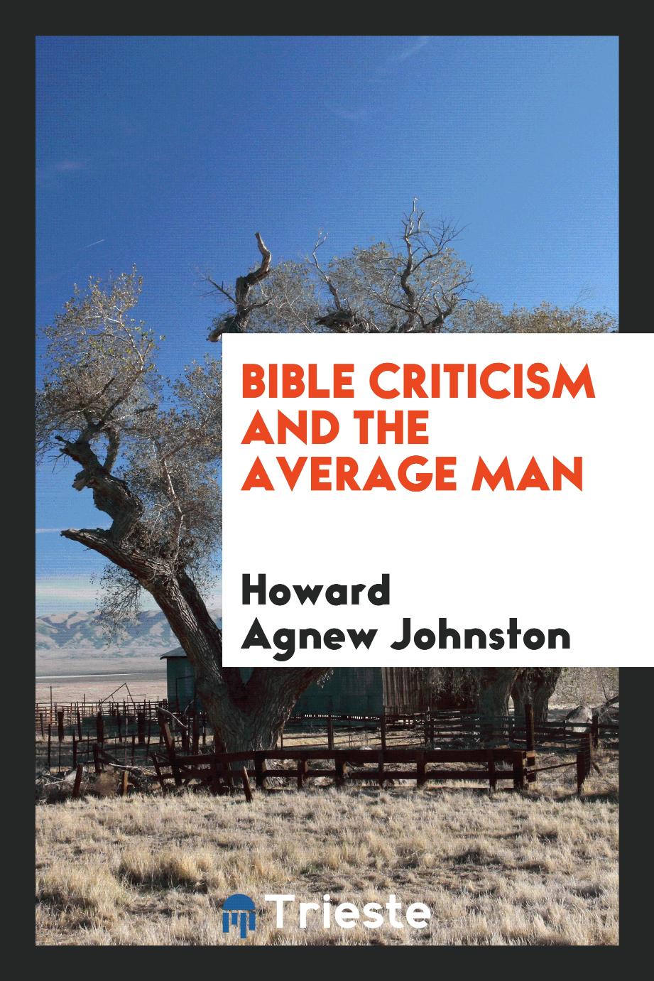 Bible criticism and the average man