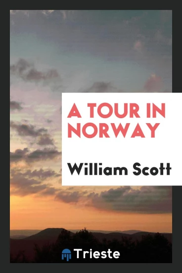 A Tour in Norway