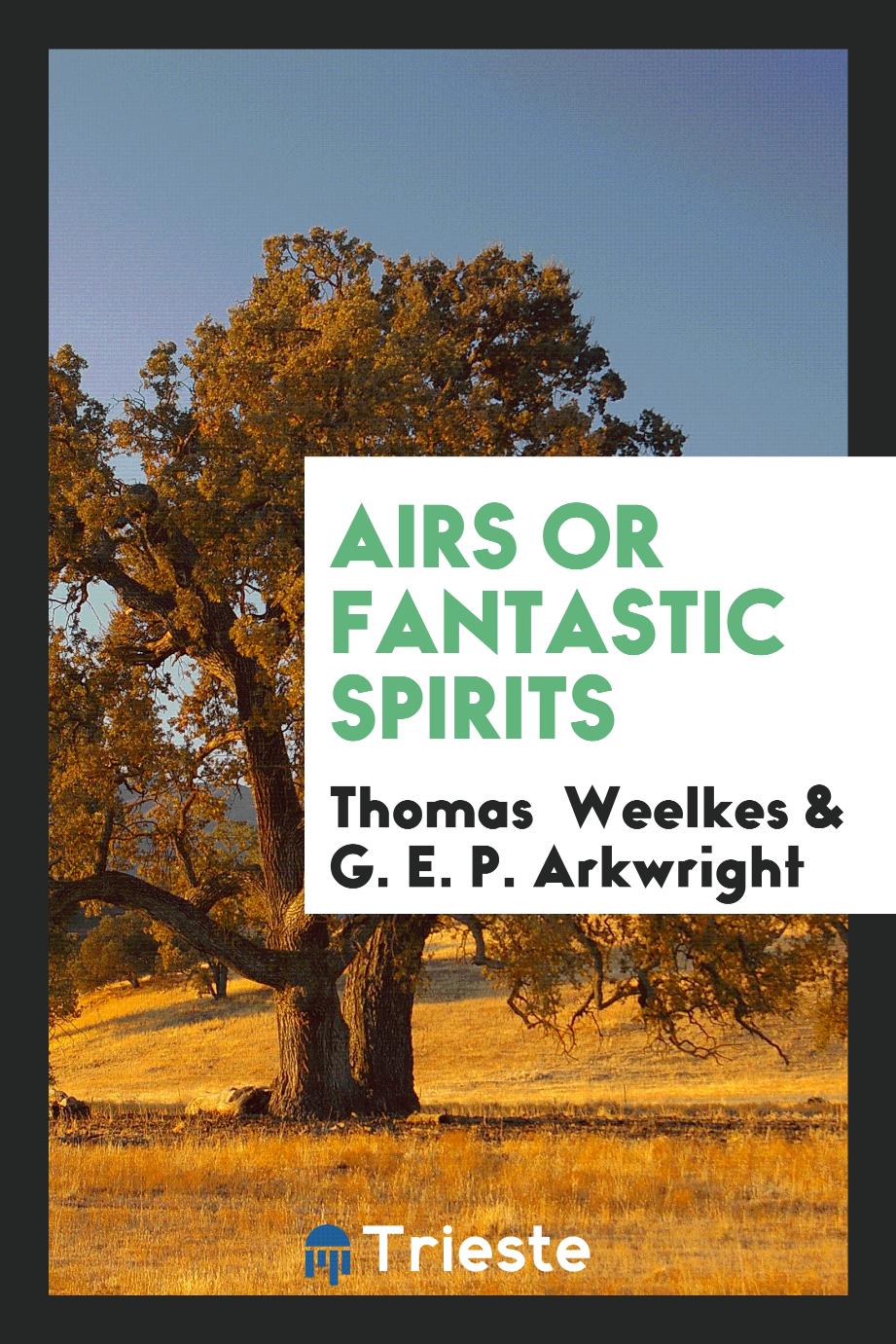 Airs Or Fantastic Spirits