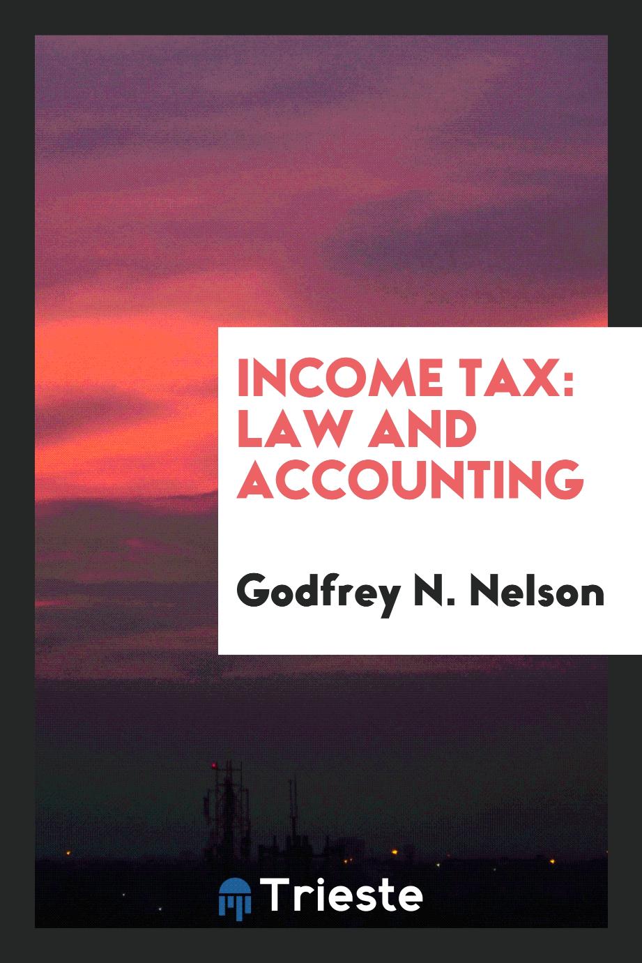 Income Tax: Law and Accounting