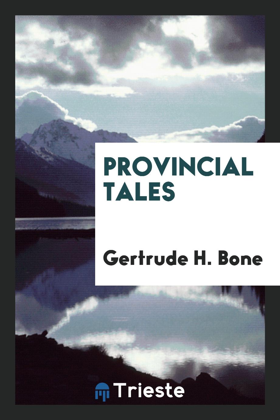 Provincial Tales