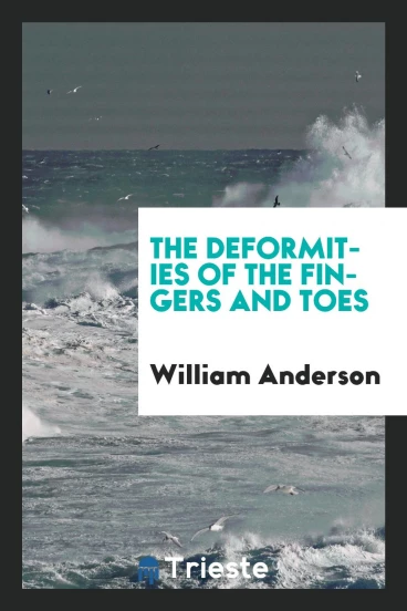 The deformities of the fingers and toes