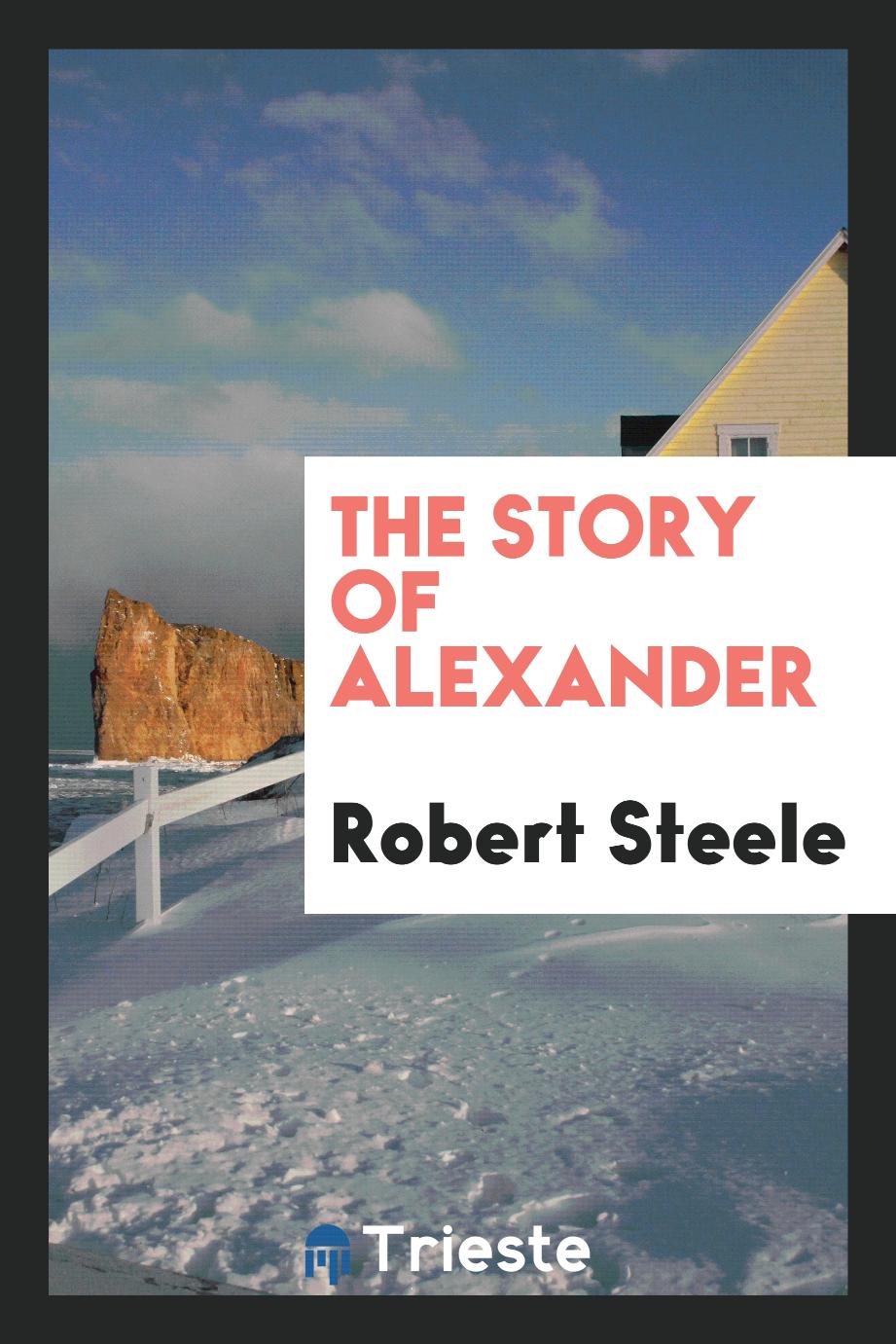 The story of Alexander