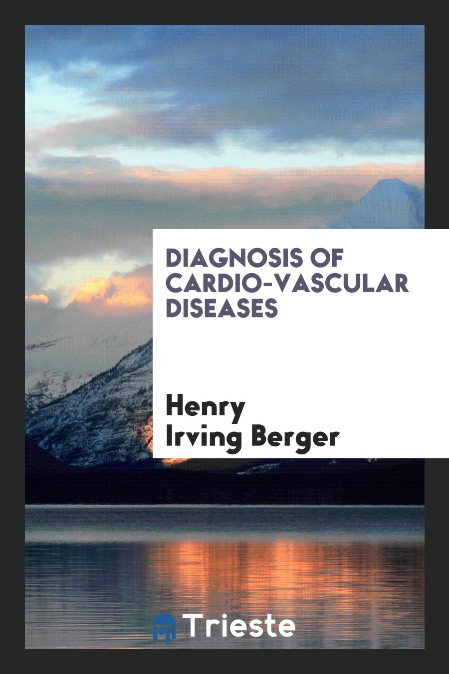 Diagnosis of Cardio-vascular Diseases