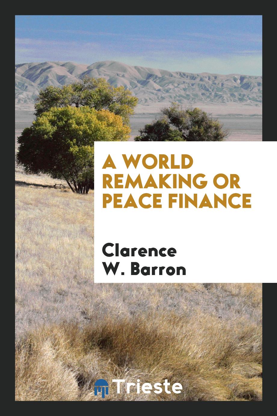 A world remaking or peace finance