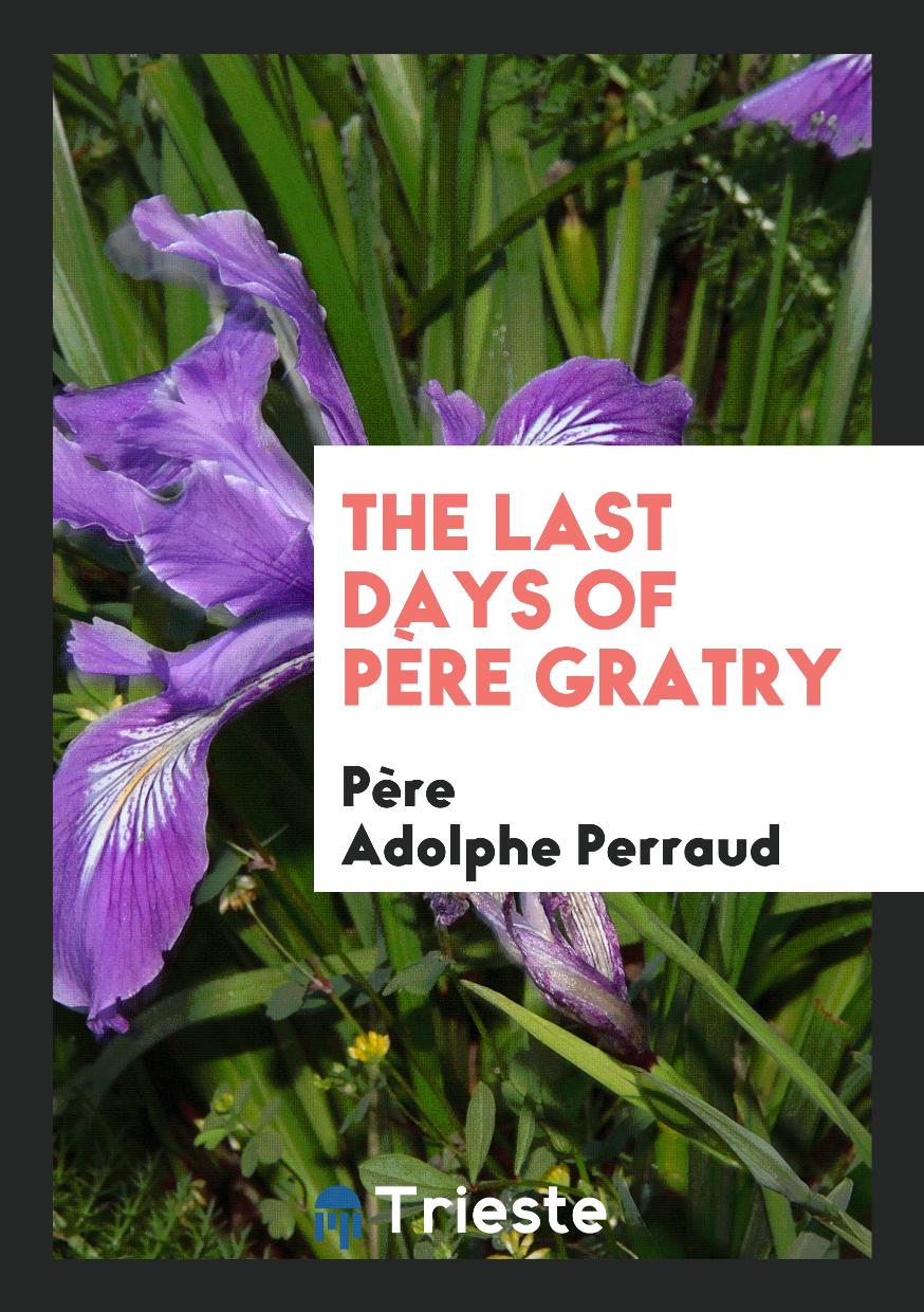 The Last Days of Père Gratry