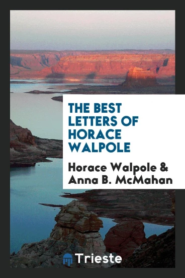 The Best Letters of Horace Walpole