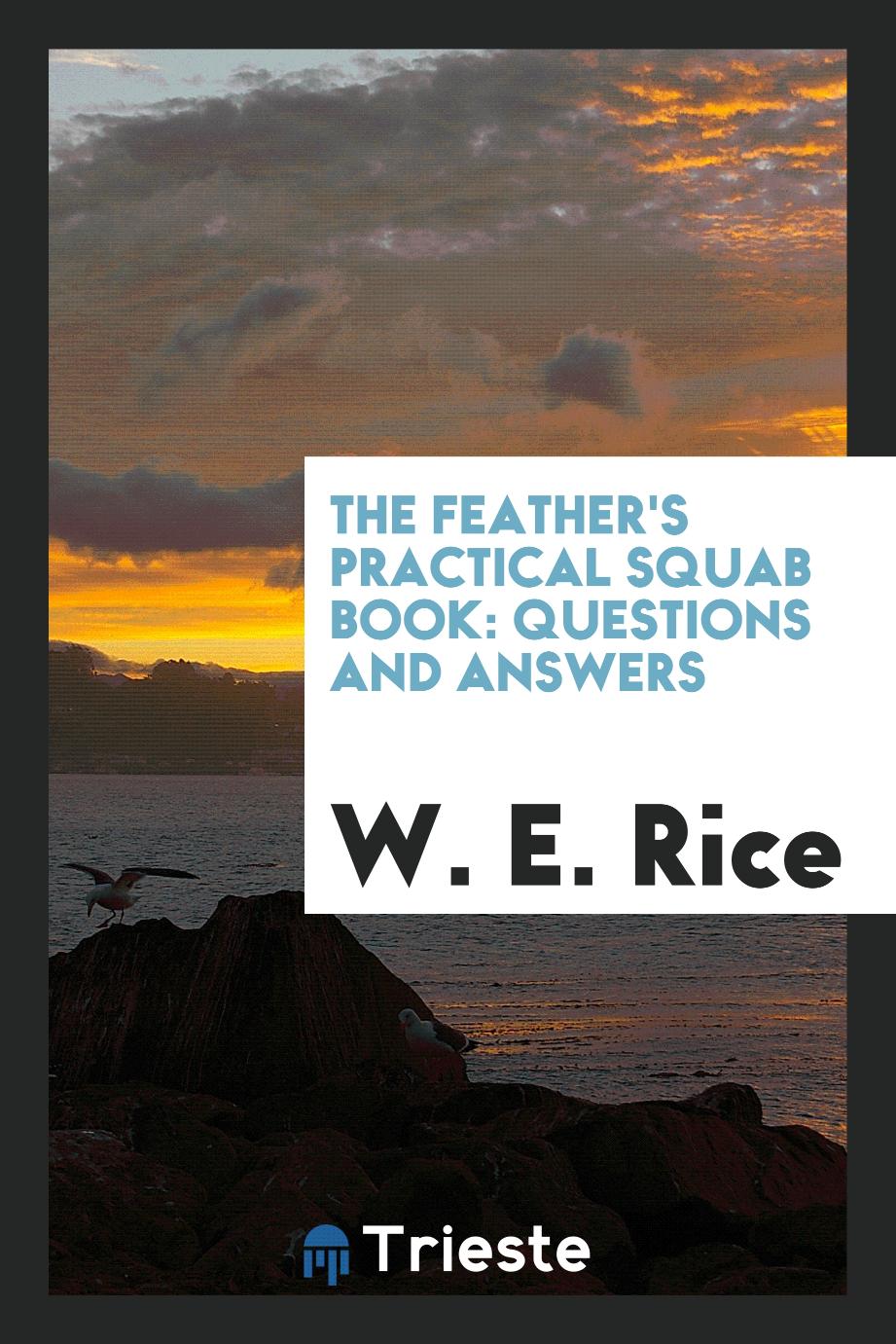 The Feather's Practical Squab Book: Questions and Answers