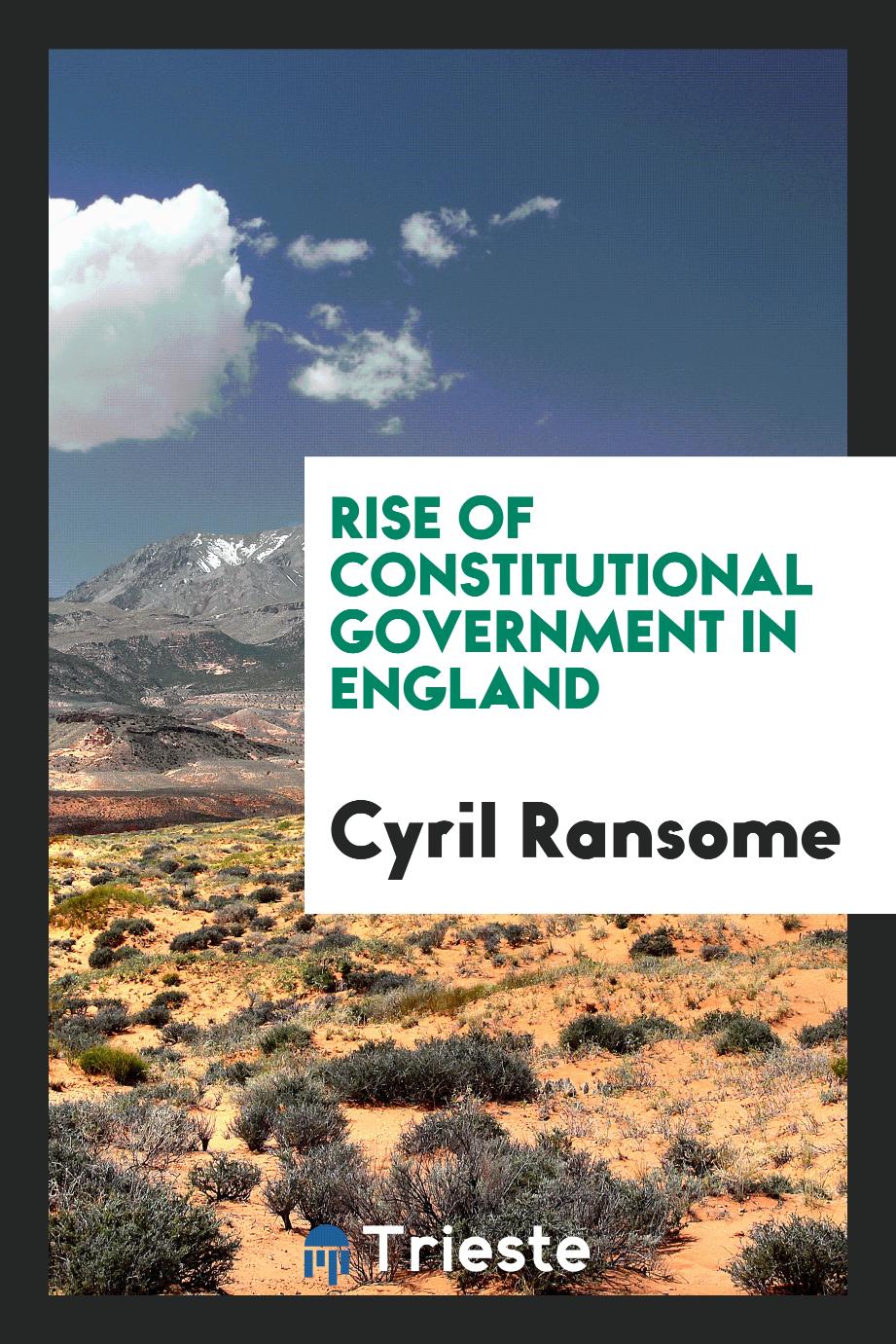Rise of constitutional government in England