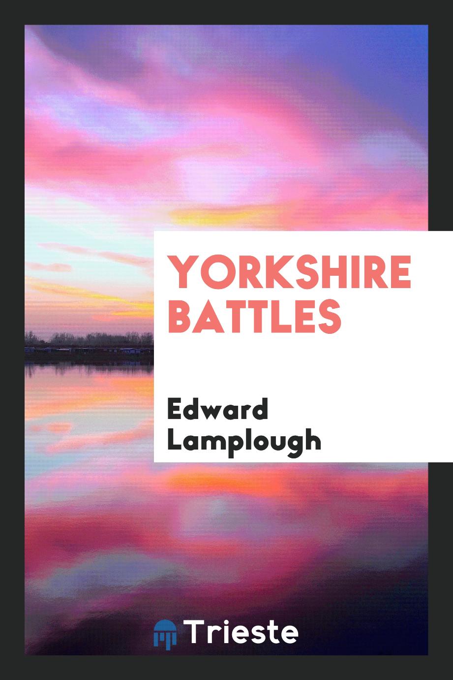 Yorkshire battles
