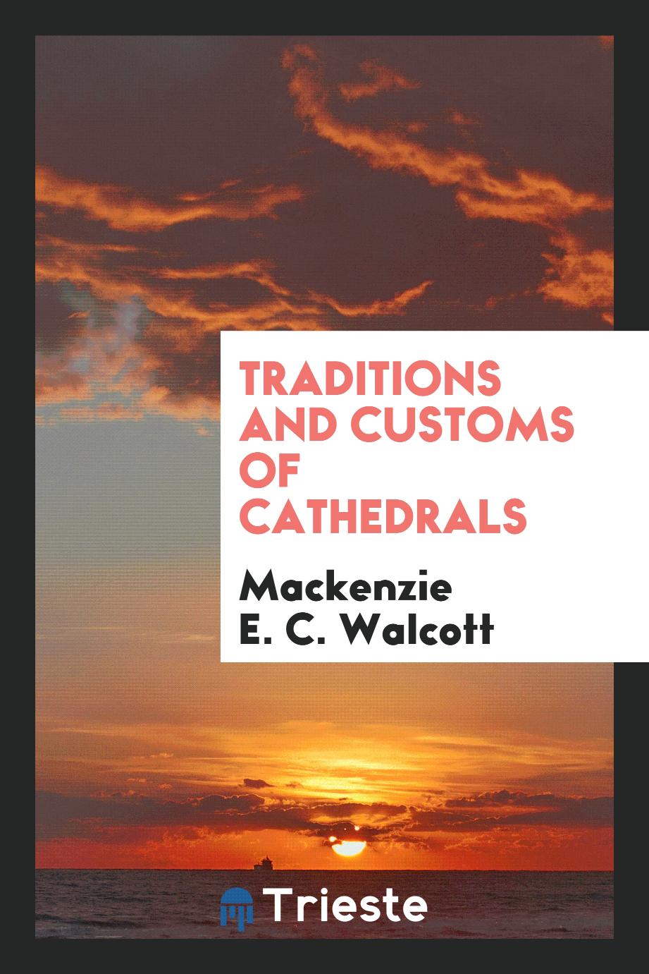 Traditions and Customs of Cathedrals