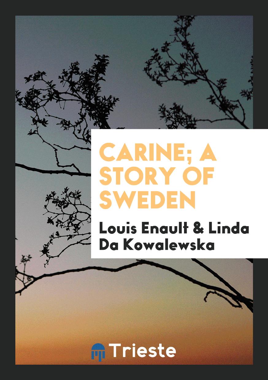 Carine; a story of Sweden