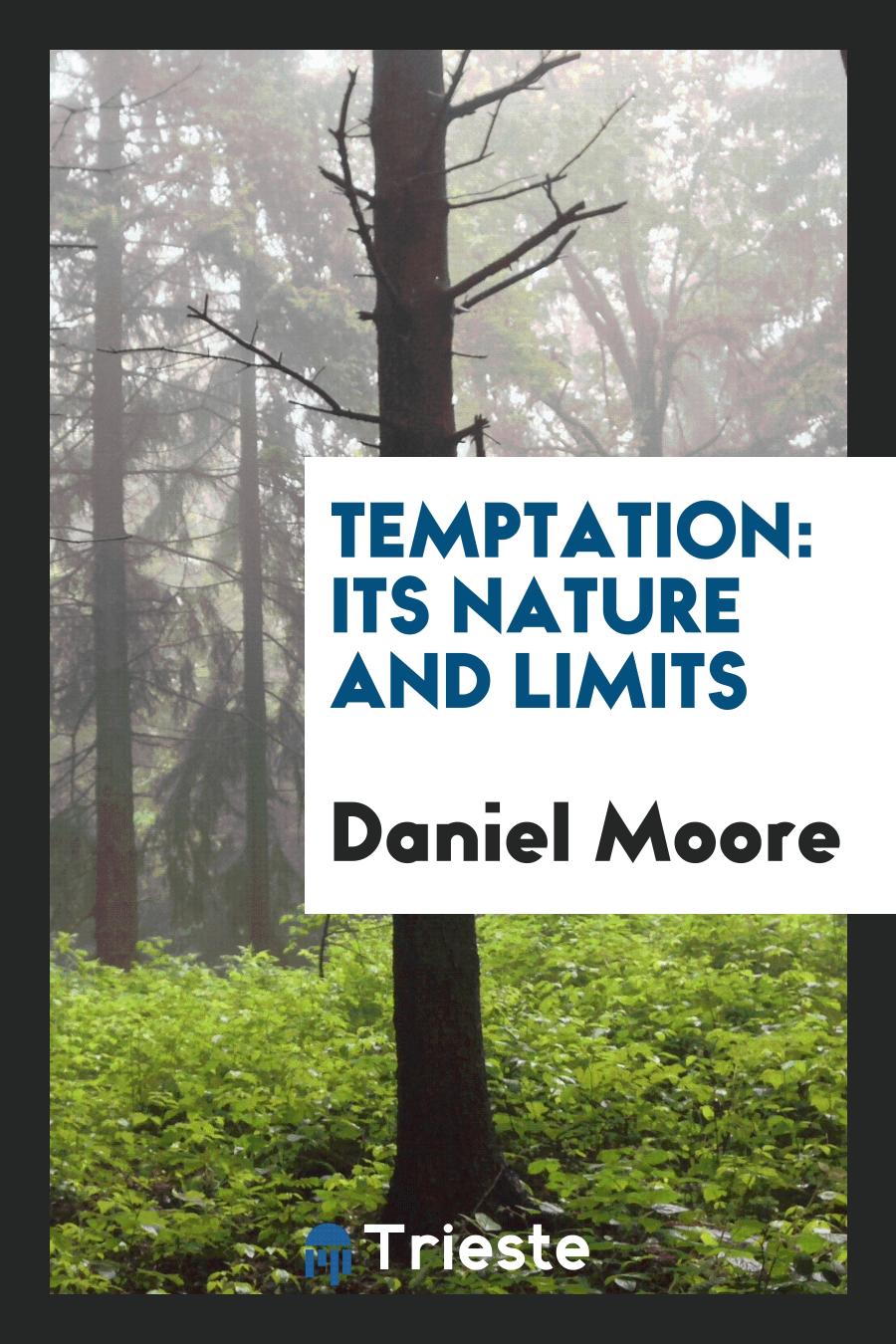 Temptation: Its Nature and Limits
