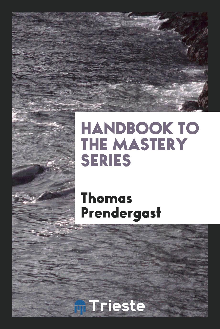 Handbook to the Mastery Series