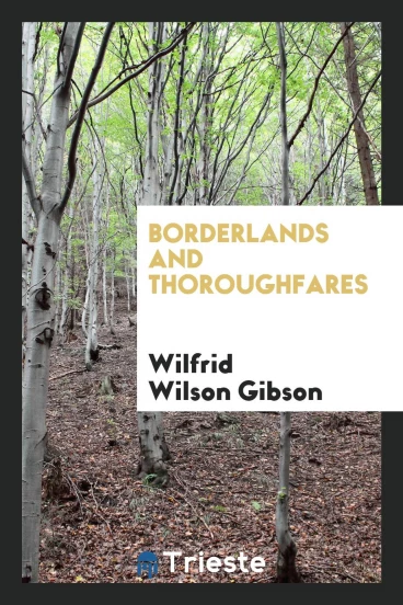 Borderlands and thoroughfares