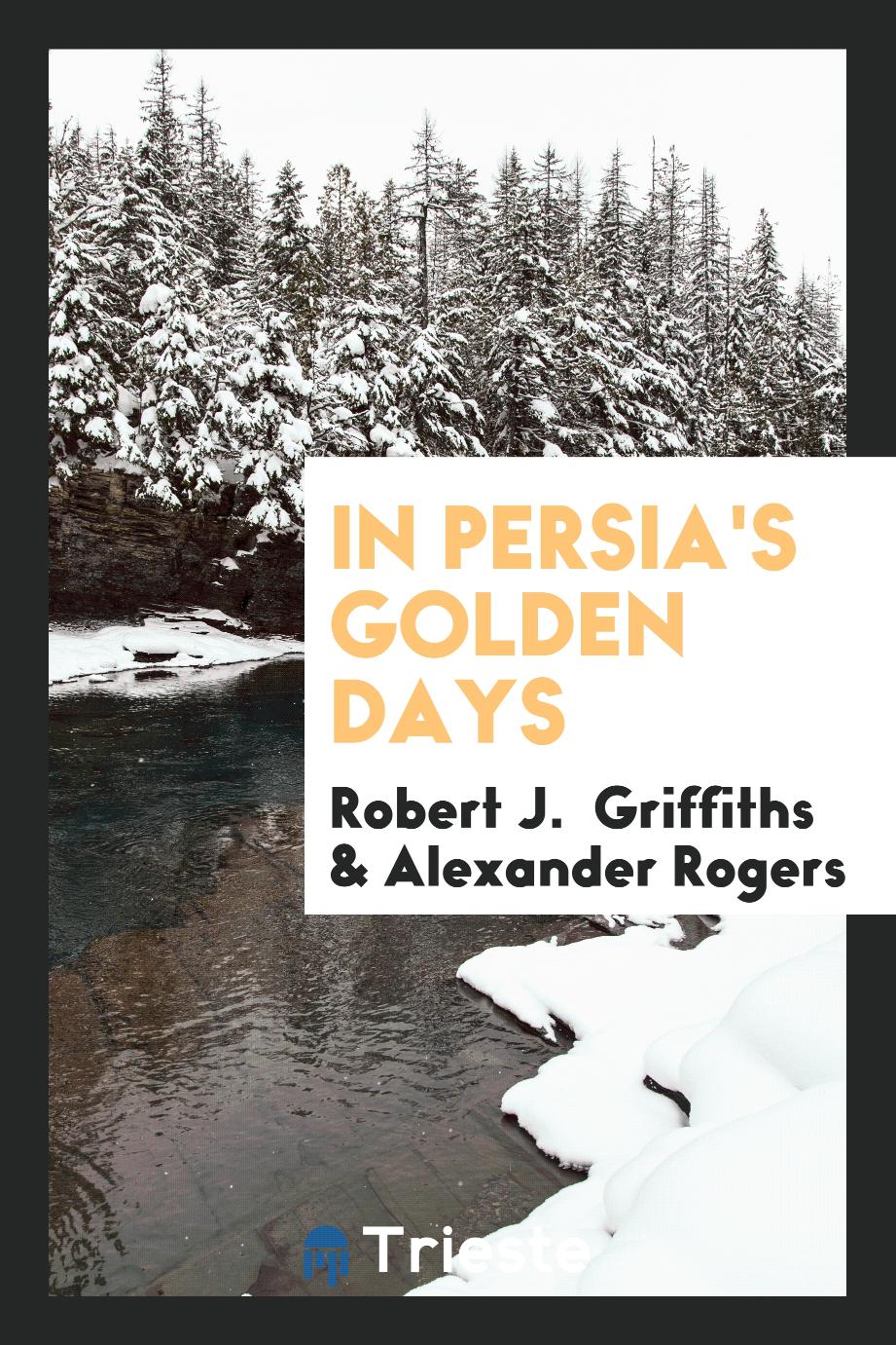 In Persia's Golden Days