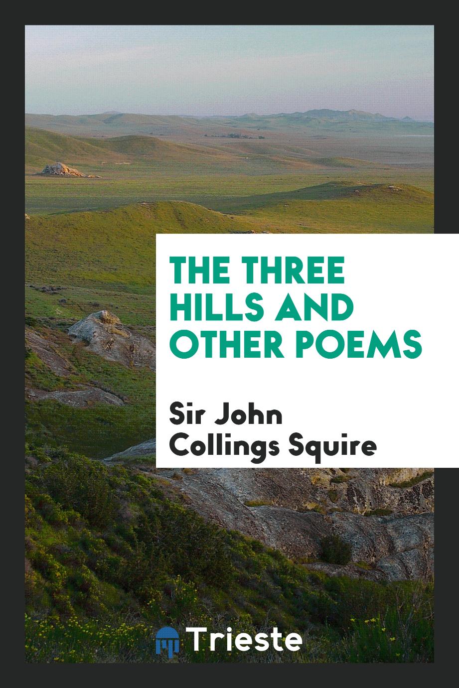 The three hills and other poems