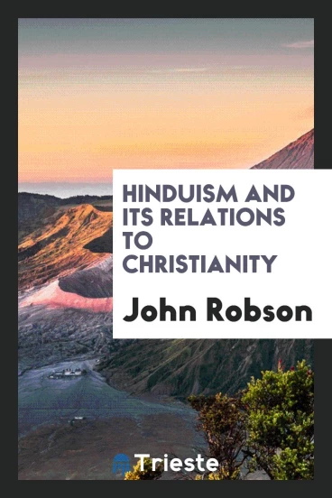 Hinduism and its relations to Christianity
