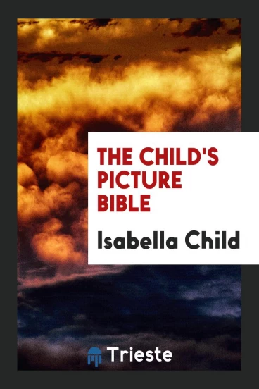 The Child's Picture Bible