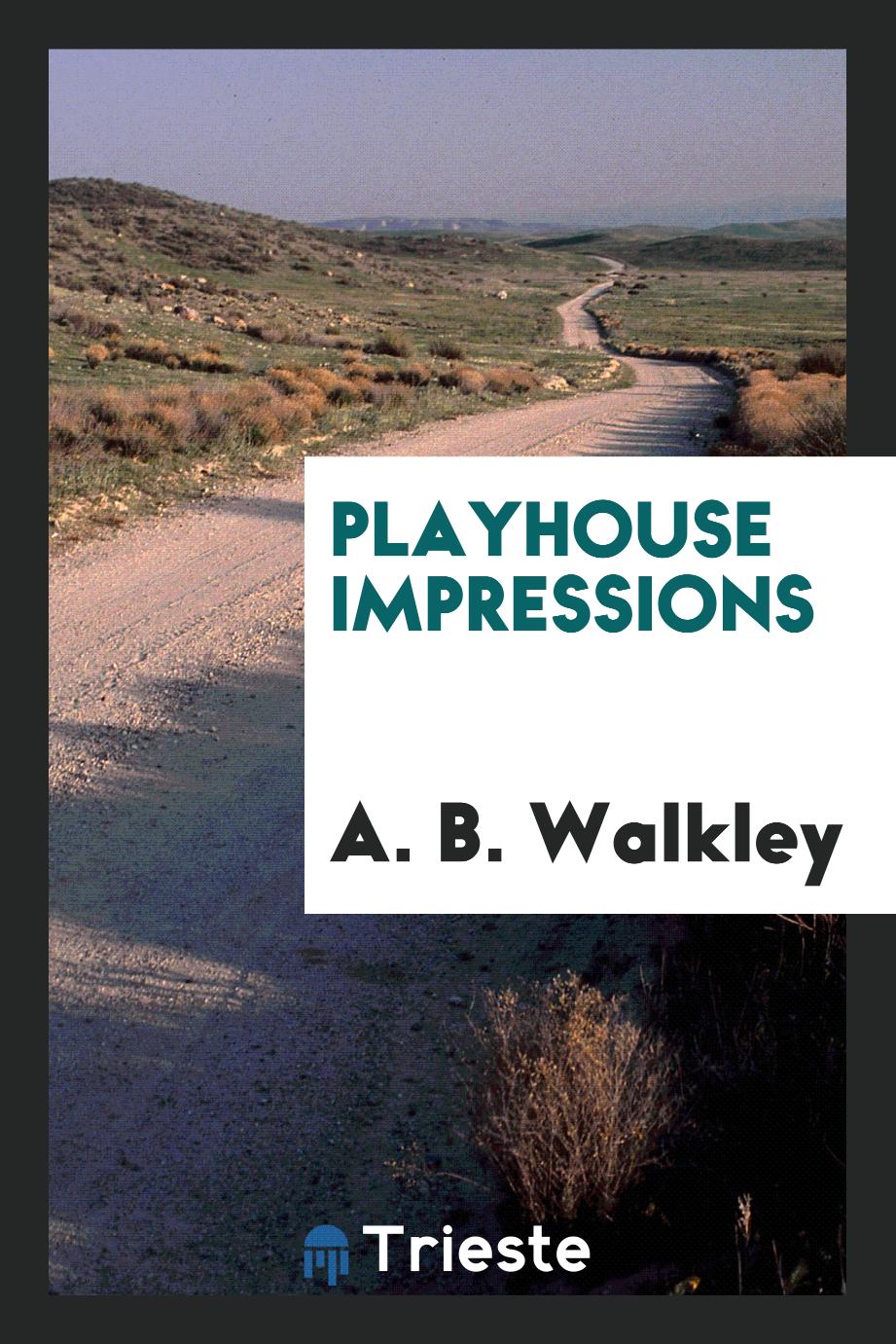 Playhouse impressions