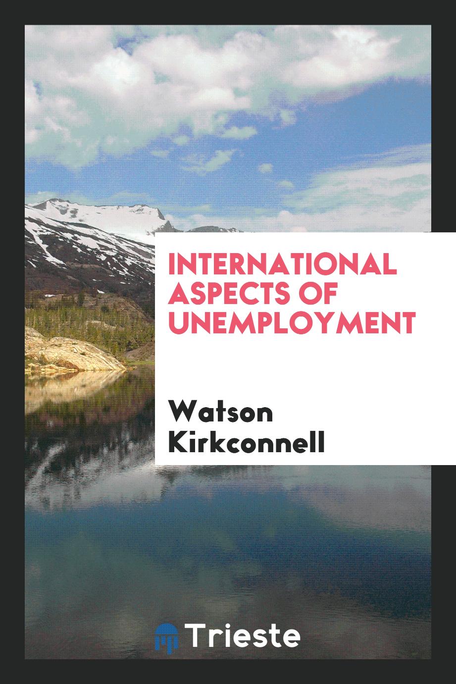 International aspects of unemployment