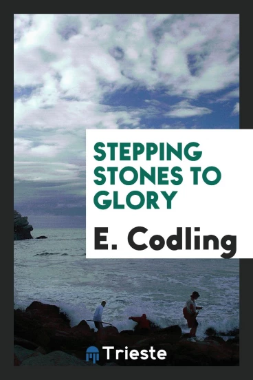 Stepping Stones to Glory