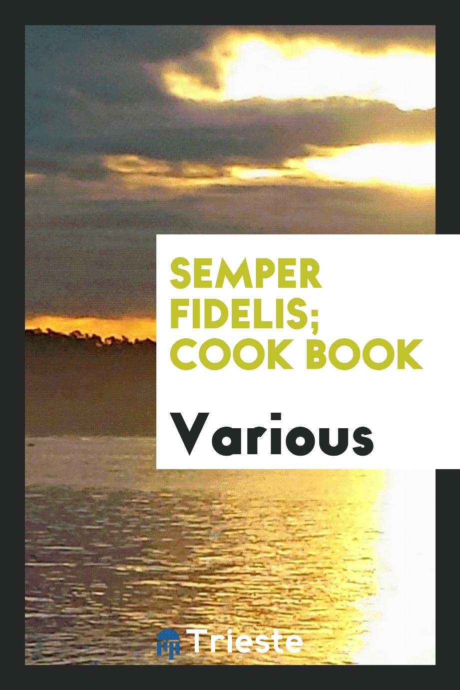 Semper Fidelis; Cook book
