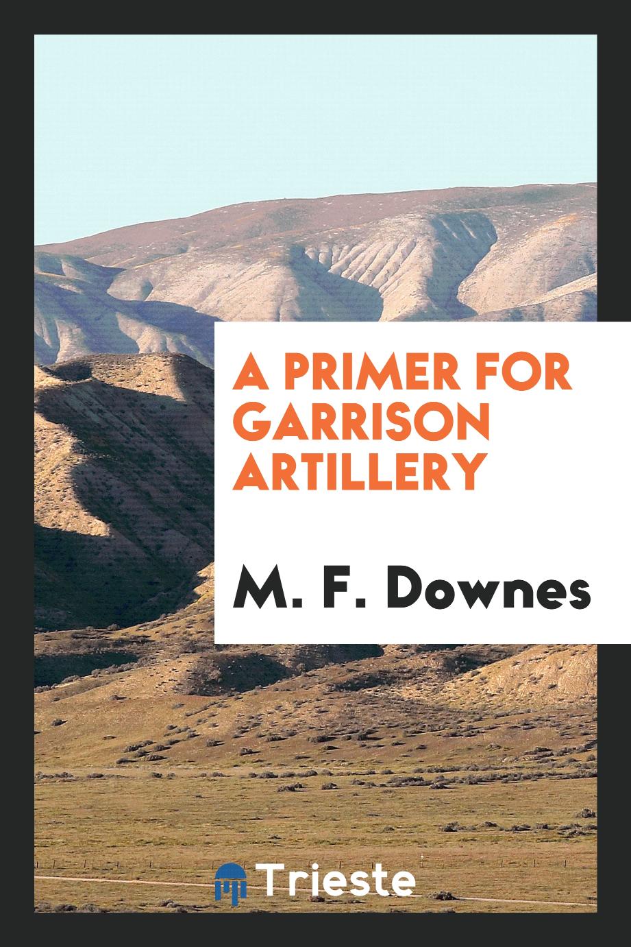 A primer for garrison artillery