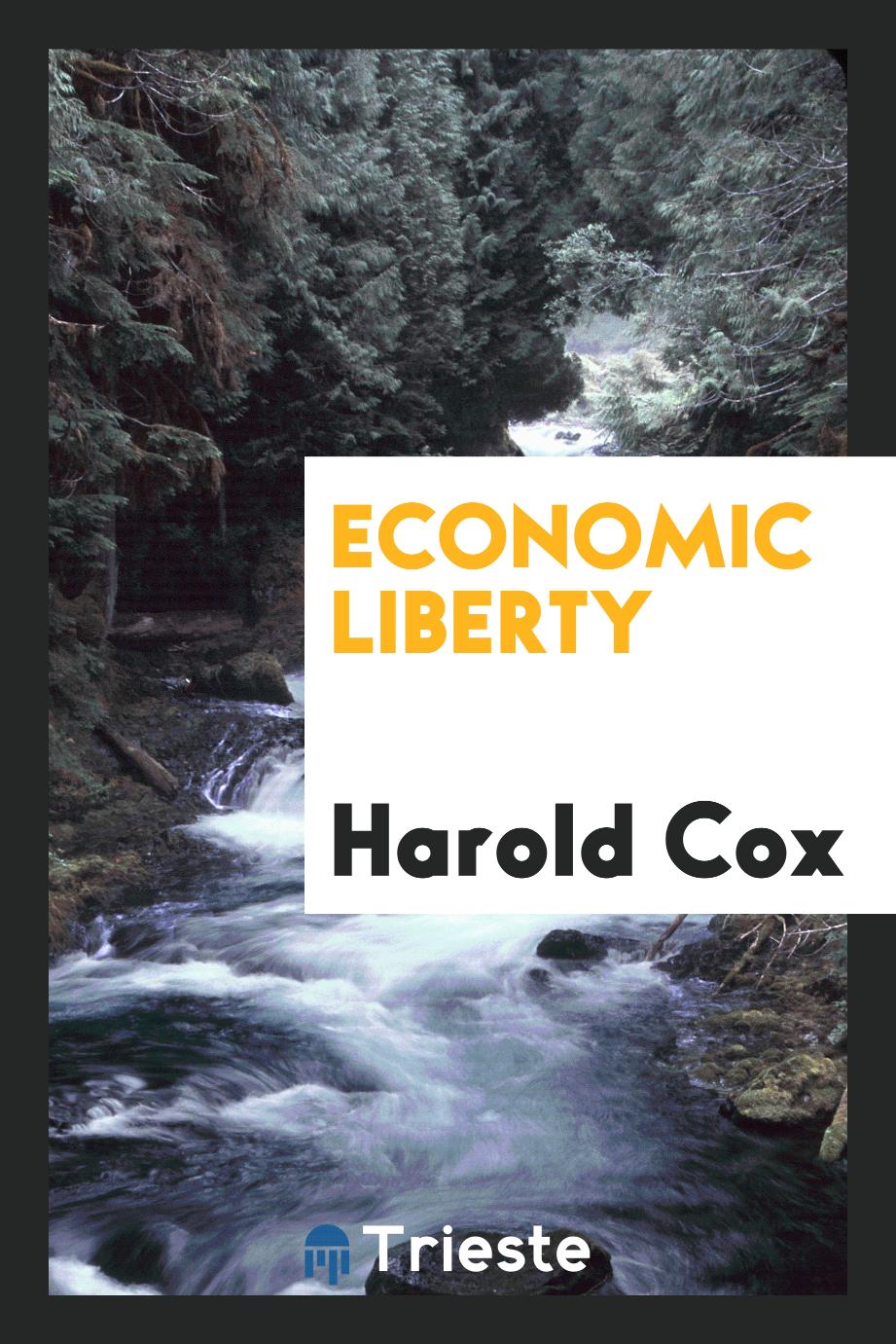 Harold Cox - Economic Liberty